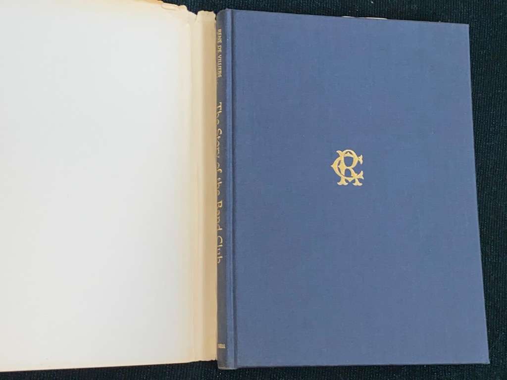 THE STORY OF THE RAND CLUB BY RENE DE VILLIERS AND S. BROOKE-NORRIS