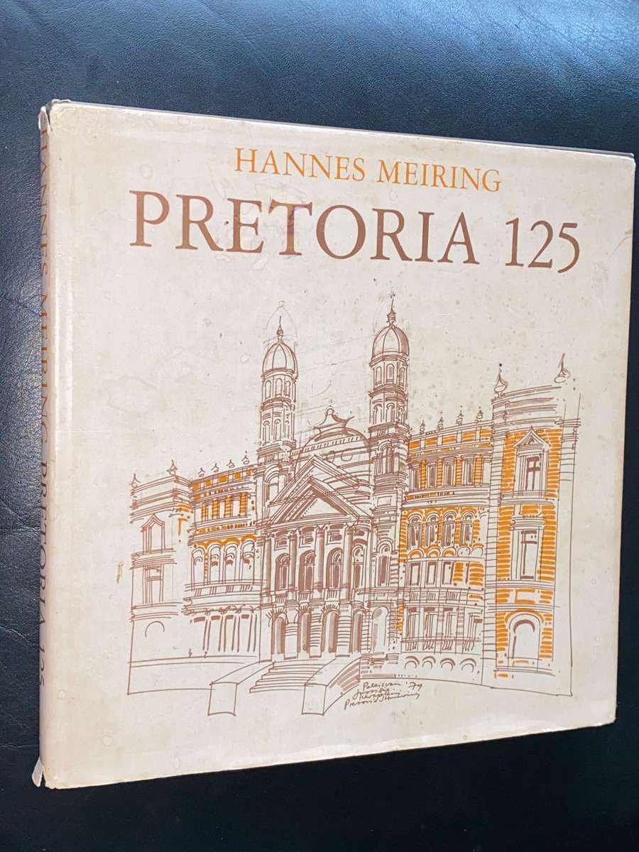 PRETORIA 125 BY HANNES MEIRING