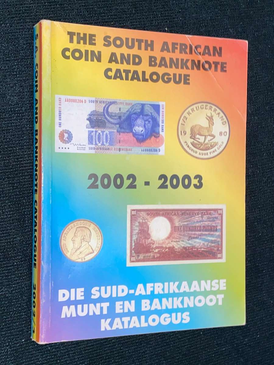 THE SOUTH AFRICAN COIN AND BANKNOTE CATALOGUE 2002 - 2003