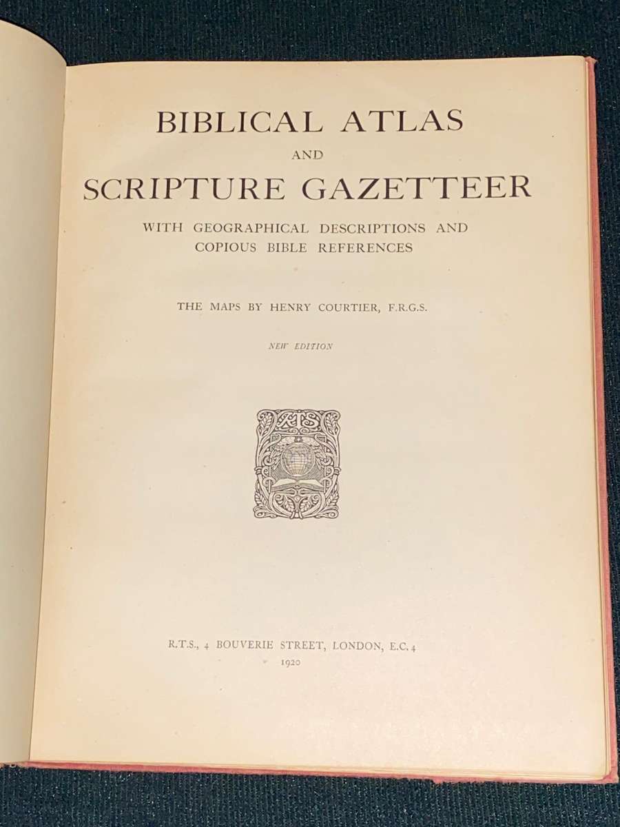 BIBLICAL ATLAS AND SCRIPTURE GAZETTEER WITH GEOGRAPHICAL DESCRIPTIONS  AND COPIUS BIBLE REFERENCES