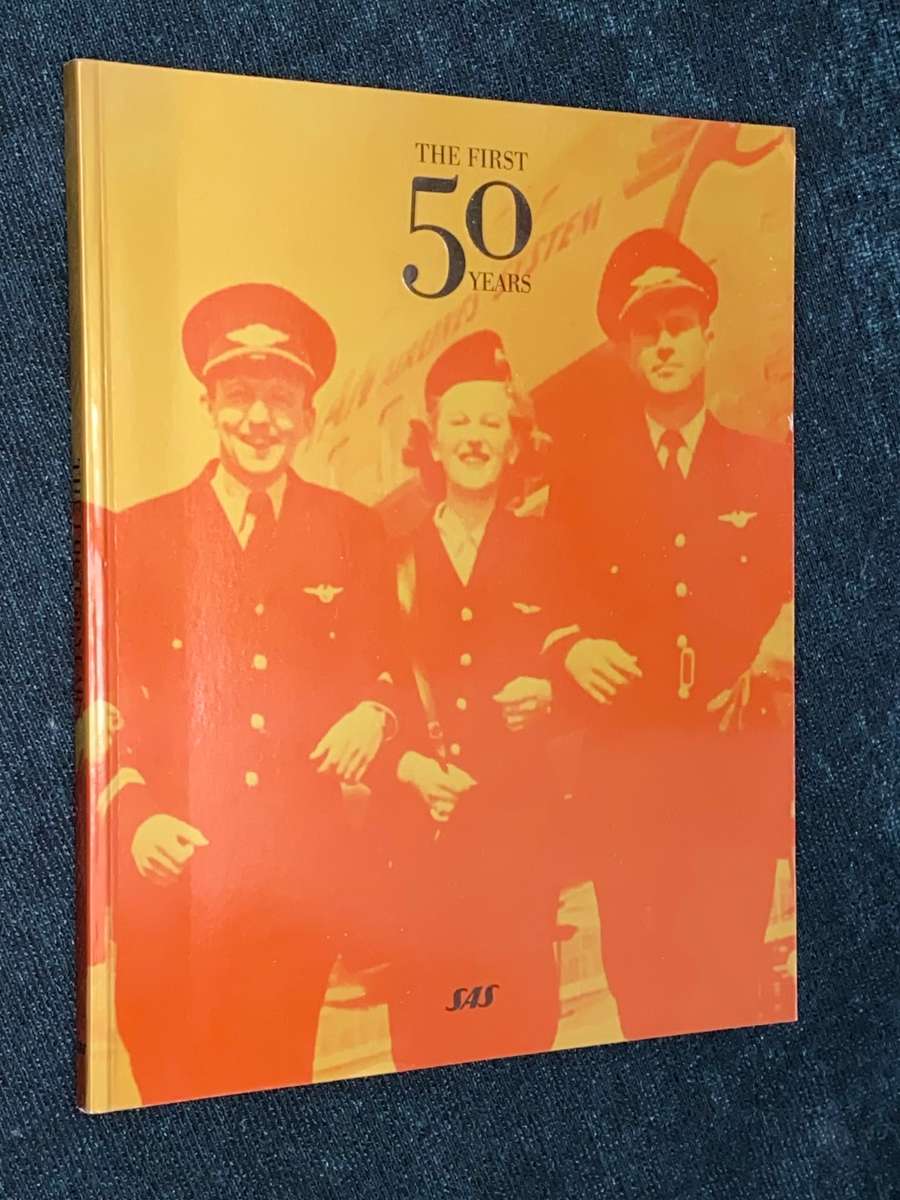 SAS THE FIRST 50 YEARS 1946-1996