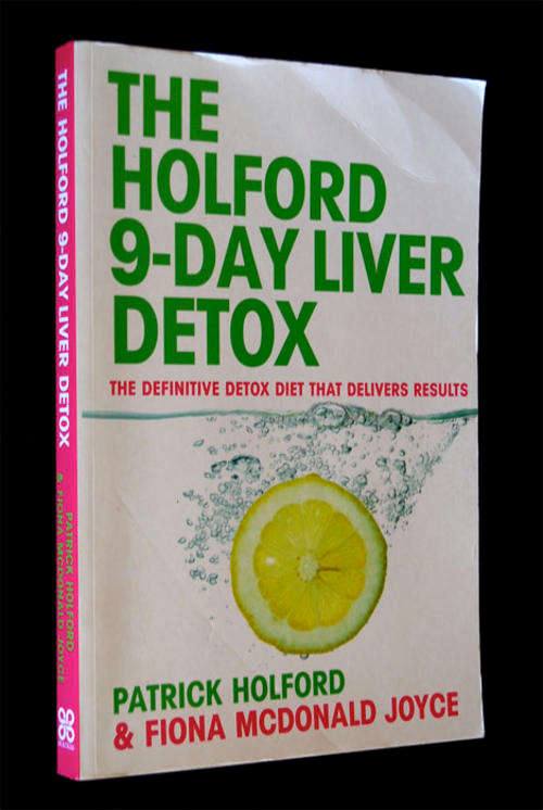 THE HOLFORD 9-DAY LIVER DETOX BY PATRICK HOLFORD