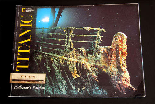 NATIONAL GEOGRAPHIC SOCIETY TITANIC COLLECTOR'S EDITION