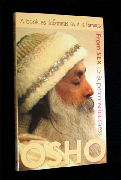 FROM SEX TO SUPER CONSCIOUSNESS BY OSHO
