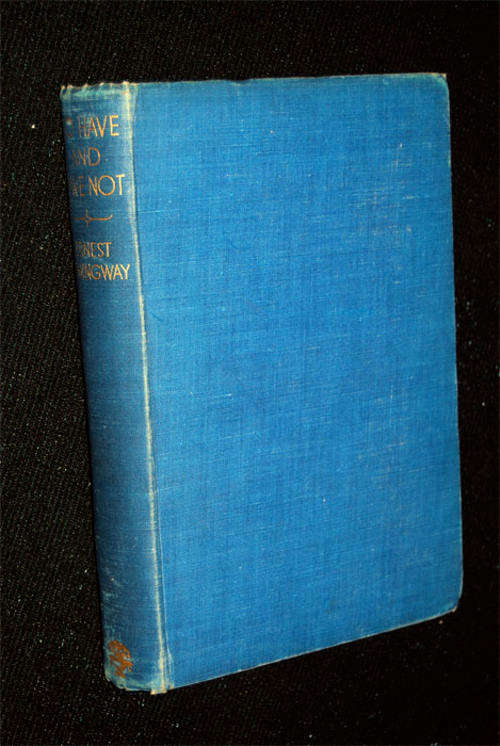 TO HAVE AND HAVE NOT BY ERNEST HEMINGWAY