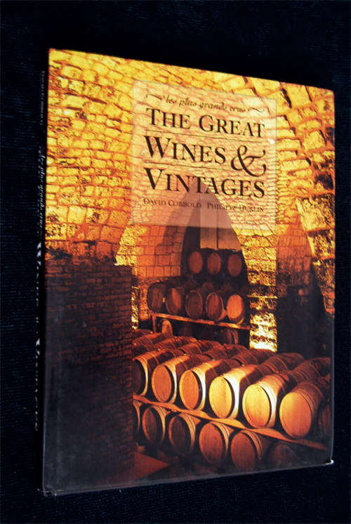THE GREAT WINES AND VINTAGES BY DAVID COBBOLD