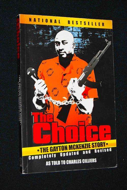 THE CHOICE THE GAYTON MCKENZIE STORY