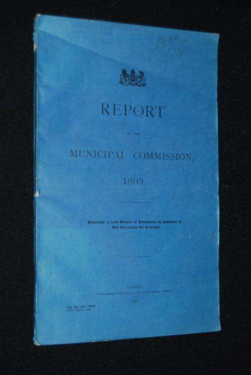 REPORT ON THE MUNICIPAL COMMISSION 1909 WITH FOLDOUT MAP