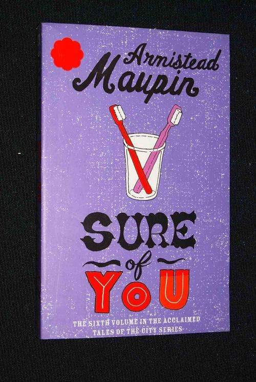 SURE OF YOU BY ARMISTEAD MAUPIN