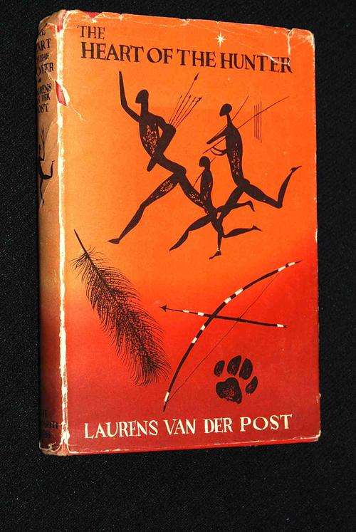 THE HEART OF THE HUNTER BY LAURENS VAN DER POST