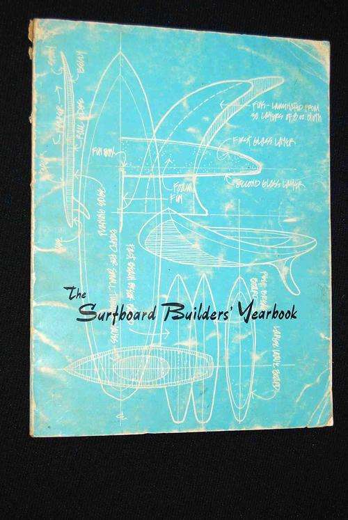 THE SURFBOARD BUILDER'S YEARBOOK