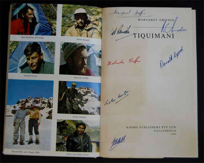 TIQUIMANI - MARGARET GRIFFIN - 1965 - SIGNED BY AUTHOR & ALL MEMBERS OF THE EXPEDITION. RARE!