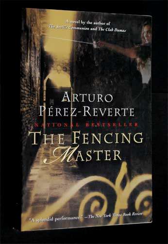 Arturo Perez-Reverte - The Fencing Master - Softcover in Good Condition