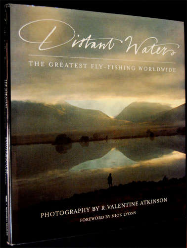 DISTANT WATERS THE GREATEST FLY-FISHING WORLDWIDE HARDCOVER WITH DJ