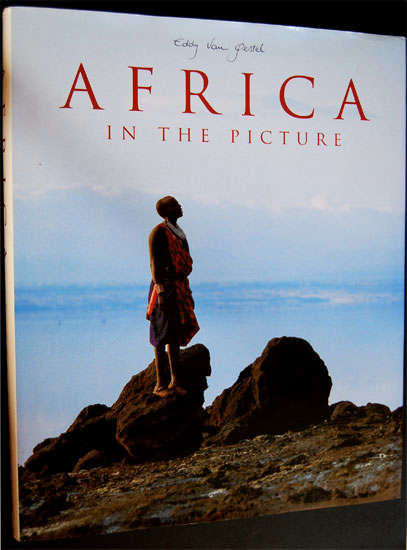 AFRICA IN THE PICTURE - EDDY VAN GESTEL LARGE PHOTO BOOK OF HQ PICS FROM AROUND AFRICA