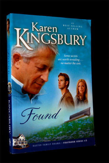 KAREN KINGSBURY - BAXTER FAMILY DRAMA - FOUND