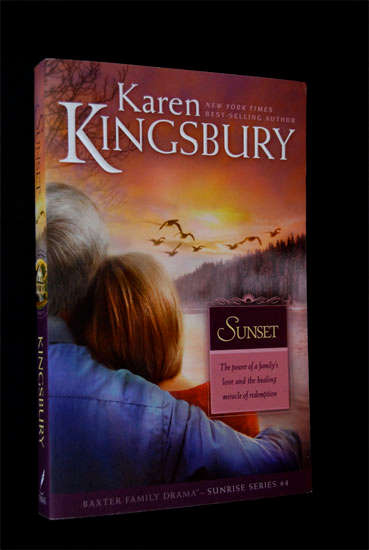 KAREN KINGSBURY - BAXTER FAMILY DRAMA - SUNSET