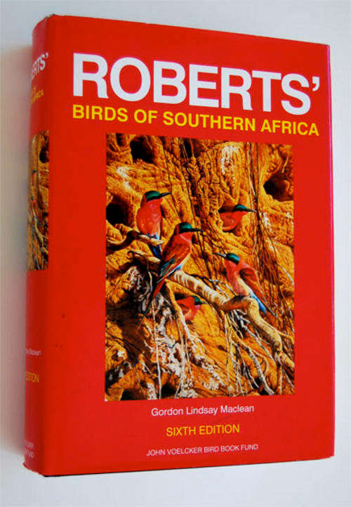 ROBERTS BIRDS OF SOUTHERN AFRICA - 6TH EDITION IN GOOD CONDITION WITH DJ