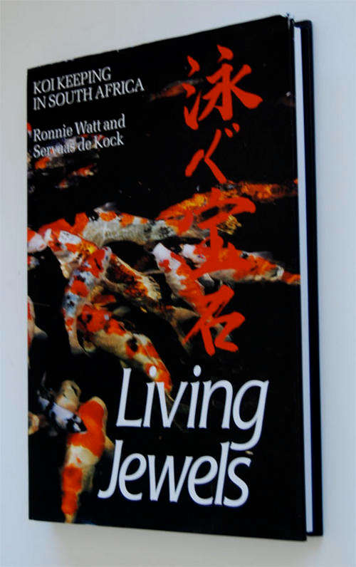 KOI KEEPING IN SOUTH AFRICA - LIVING JEWELS RONNIE WATT AND SERVAAS DE KOCK1996