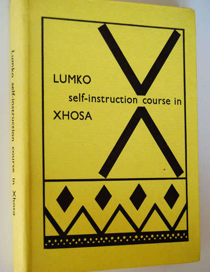 LUMKO SELF INSTRUCTION COURSE IN XHOSA 1969