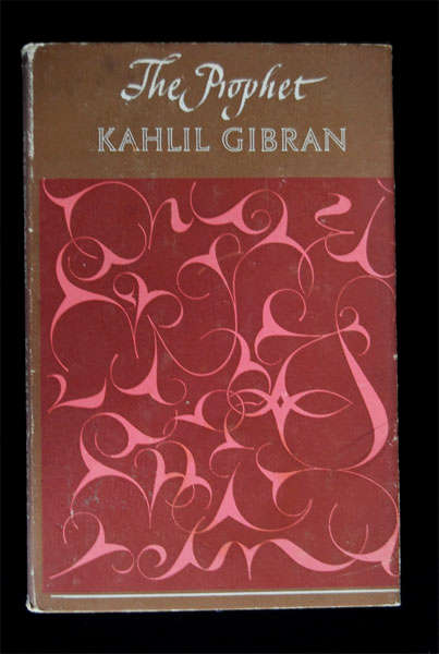 THE PROPHET BY KAHLIL GIBRAN