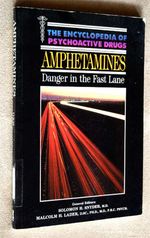 THE ENCYCLOPEDIA OF PSYCHOACTIVE DRUGS - AMPHETAMINES