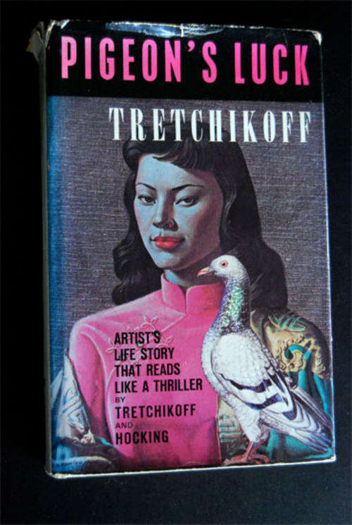 TRETCHIKOFF - PIGEON'S LUCK SIGNED BY AUTHOR