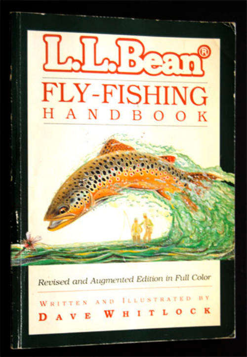 DAVE WHITLOCK - L.L. BEAN  FLY-FISHING HANDBOOK