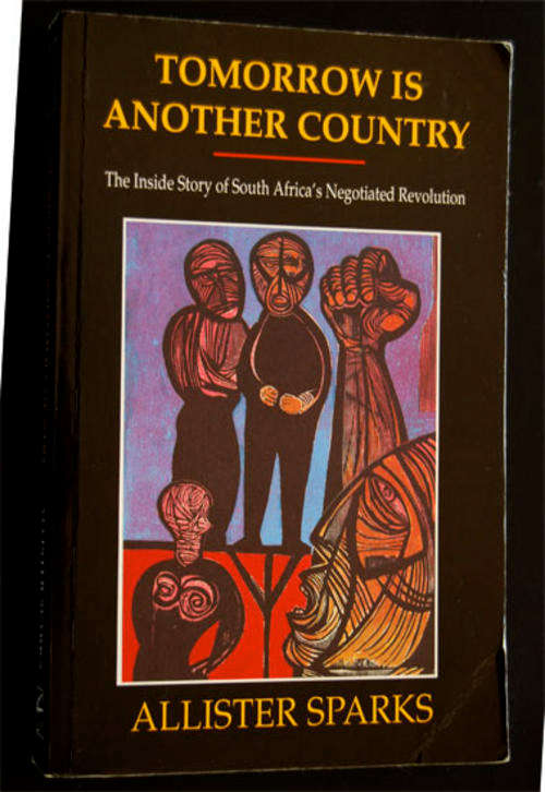 TOMORROW IS ANOTHER COUNTRY BY ALLISTER SPARKS