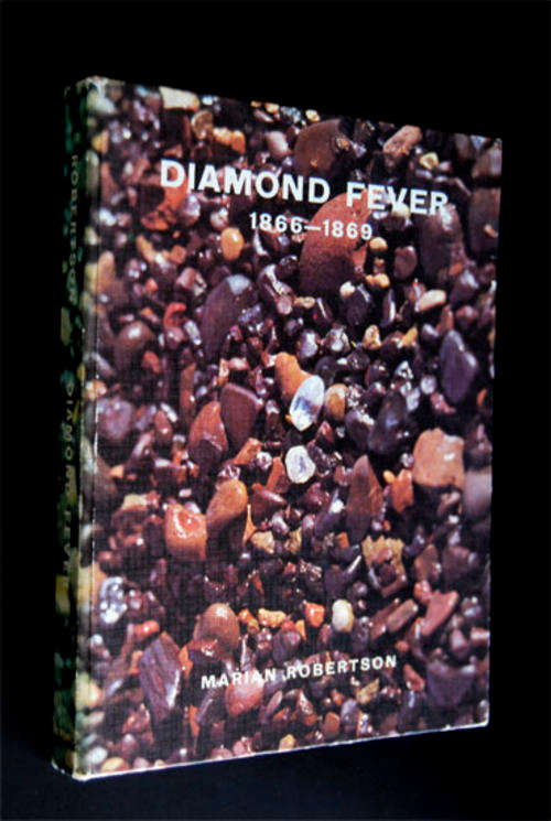 MARIAN ROBERTSON - DIAMOND FEVER 1866 - 1869