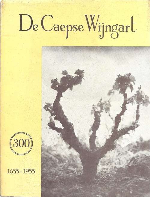 DE CAEPSE WIJNGART 1655-1955