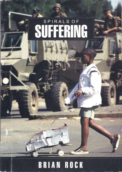 *SIGNED* SPIRALS OF SUFFERING: PUBLIC VIOLENCE AND CHILDREN - BRIAN ROCK