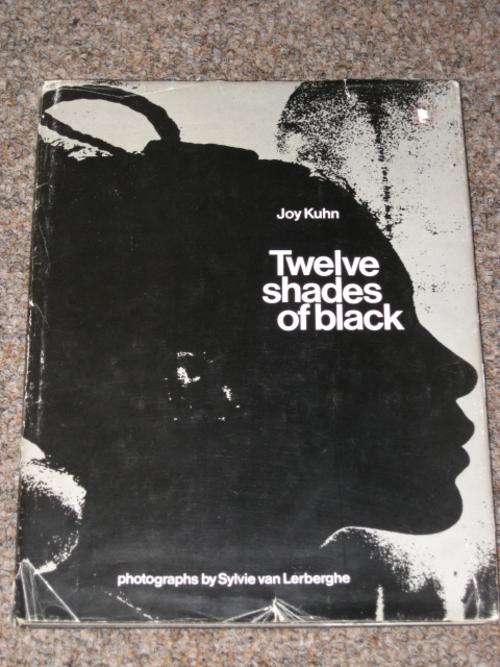TWELVE SHADES OF BLACK - JOY KUHN
