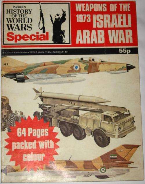 WEAPONS OF THE 1973 ISRAELI ARAB WAR