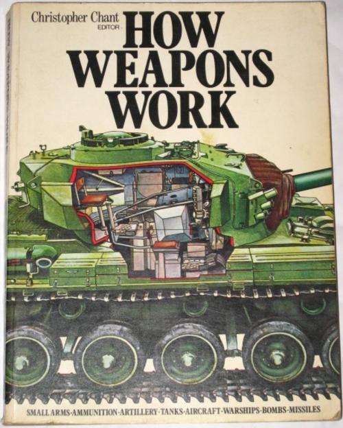 HOW WEAPONS WORK - CHRISTOPHER CHANT