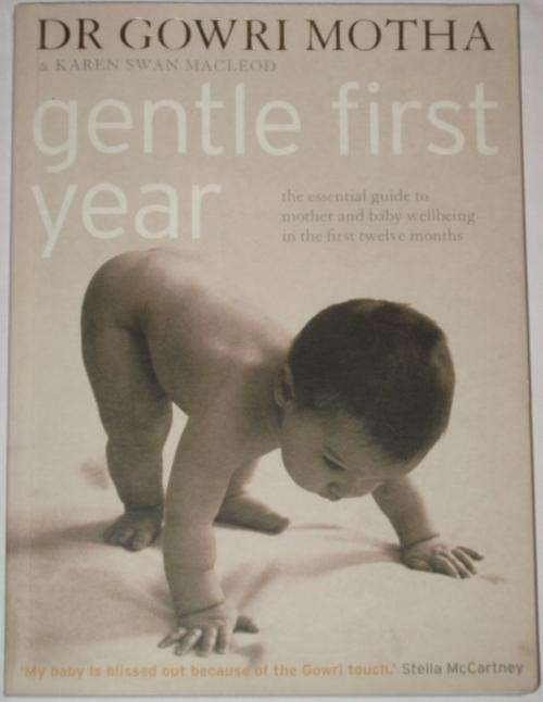 GENTLE FIRST YEAR - DR GOWRI MOTHA