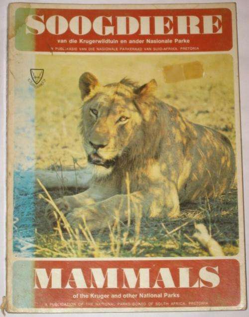 SOOGDIERE / MAMMALS OF THE KRUGER AND OTHER NATIONAL PARKS