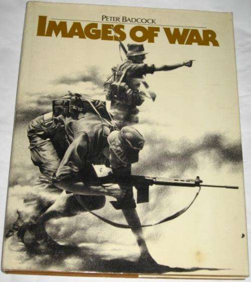 IMAGES OF WAR - PETER BADCOCK