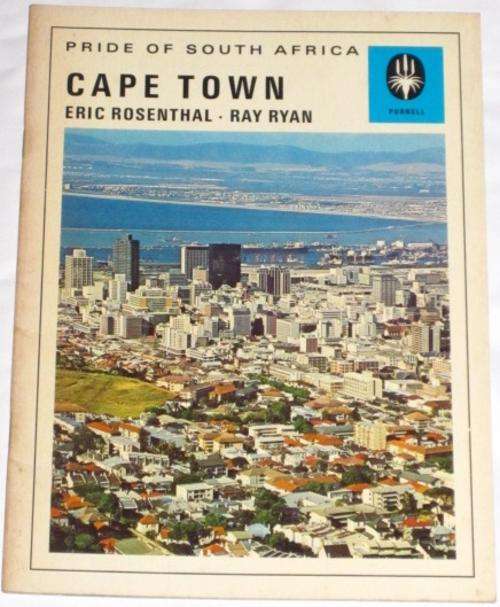 PRIDE OF SOUTH AFRICA: CAPE TOWN - ERIC ROSENTHAL & RAY RYAN
