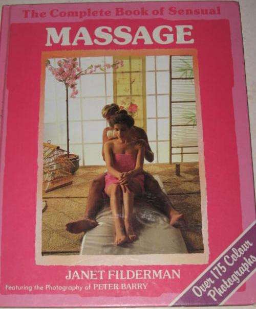 THE COMPLETE BOOK OF SENSUAL MASSAGE - JANET FILDERMAN