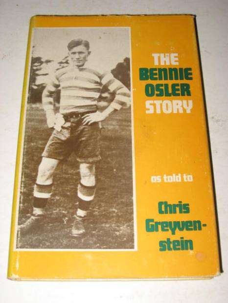 THE BENNIE OSLER STORY AS TOLD TO CHRIS GREYVENSTEIN *FREE POSTAGE*
