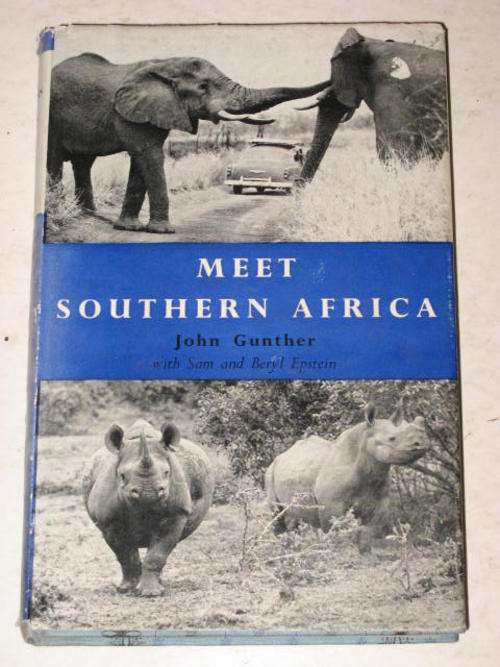 MEET SOUTHERN AFRICA BY JOHN GUNTHER *HALF PRICE CLEARANCE SALE*