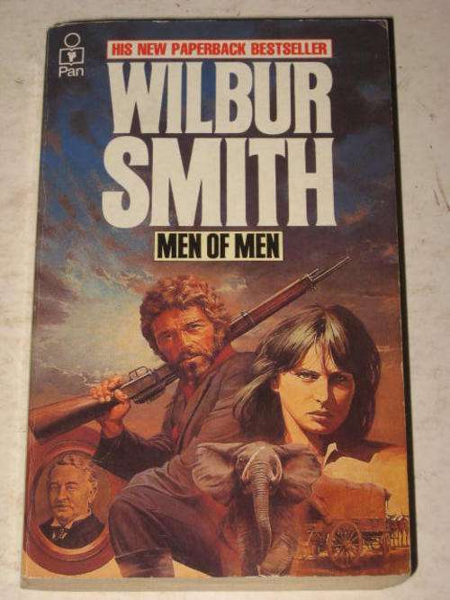 MEN OF MEN BY WILBUR SMITH *HALF PRICE OCTOBER CLEARANCE SALE*