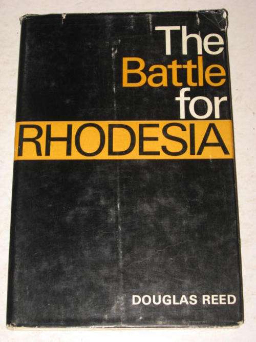THE BATTLE FOR RHODESIA BY DOUGLAS REED *HALF PRICE CLEARANCE SALE*