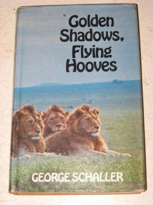 GOLDEN SHADOWS, FLYING HOOVES BY GEORGE SCHALLER *HALF PRICE CLEARANCE SALE*