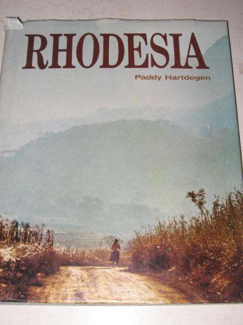 RHODESIA  BY PADDY HARTDEGEN
