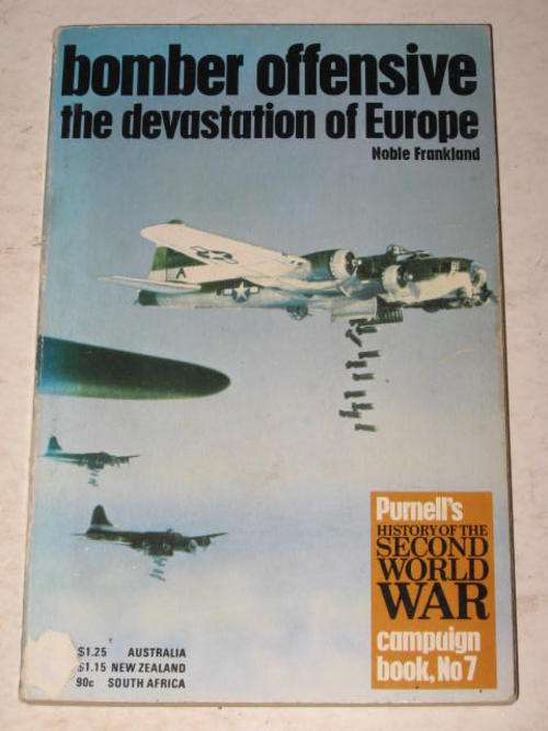 BOMBER OFFENSIVE: THE DEVASTATION OF EUROPE BY NOBLE FRANKLAND *HALF PRICE CLEARANCE SALE*