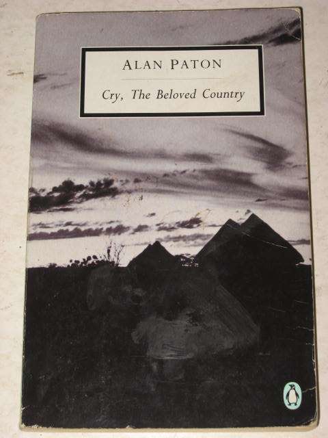 CRY, THE BELOVED COUNTRY BY ALAN PATON