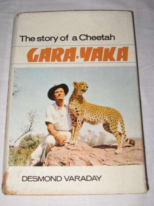 GARA-YAKA: THE STORY OF A CHEETAH BY DESMOND VARADAY *HALF PRICE CLEARANCE SALE*