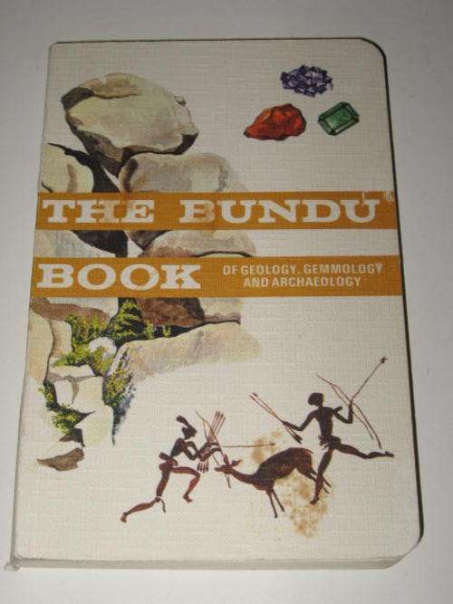 THE BUNDU BOOK OF GEOLOGY, GEMMOLOGY & ARCHAEOLOGY *HALF PRICE OCTOBER CLEARANCE SALE*
